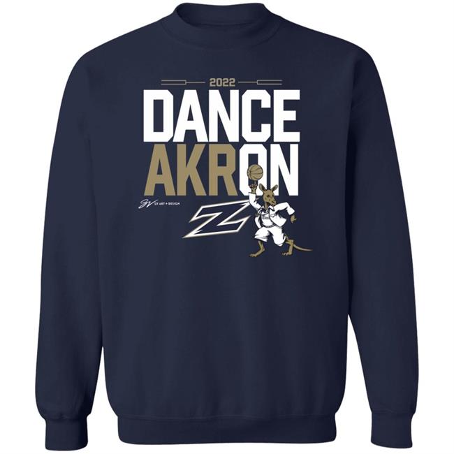 Gv Art Design Apparel Akron Zips Dance On Shirt Akron Zips Mbb Gv Art Design Apparel Akron Zips Dance On Shirt Akron Zips Mbb