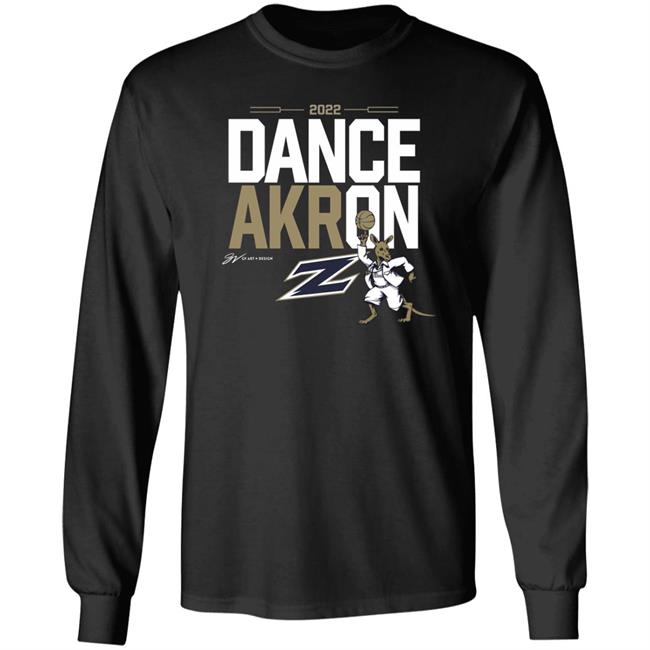 Gv Art Design Apparel Akron Zips Dance On Shirt Akron Zips Mbb Gv Art Design Apparel Akron Zips Dance On Shirt Akron Zips Mbb