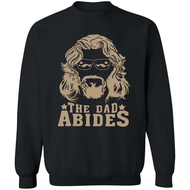 The Dudes Threads Store The Dad Abides Shirt John Clark The Dudes Threads Store The Dad Abides Shirt John Clark