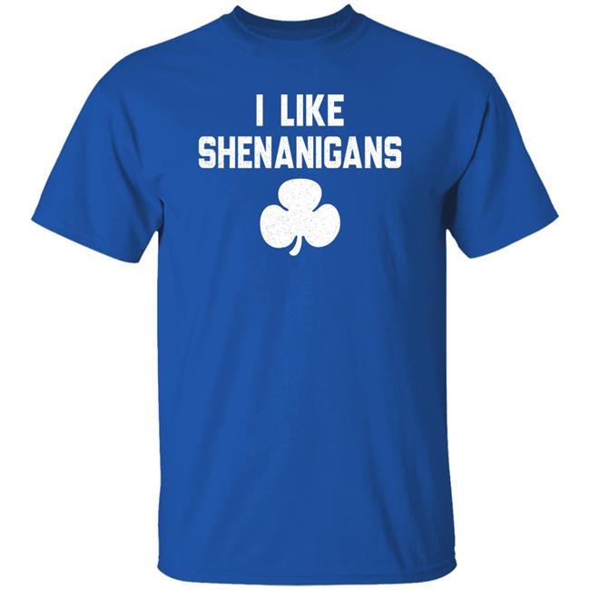 The Golden Ratio I Like Shenanigans Shirt Dog Shamrock The Golden Ratio I Like Shenanigans Shirt Dog Shamrock