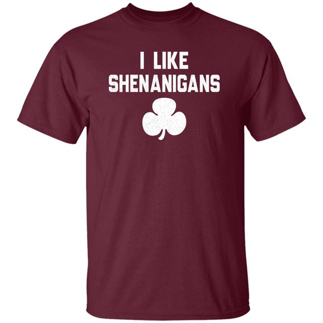 The Golden Ratio I Like Shenanigans Shirt Dog Shamrock The Golden Ratio I Like Shenanigans Shirt Dog Shamrock