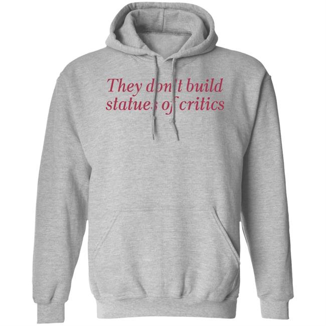 Miss Nancy Arrives They Don't Build Statues Of Critics Shirt Yosoymichael Miss Nancy Arrives They Don't Build Statues Of Critics Shirt Yosoymichael