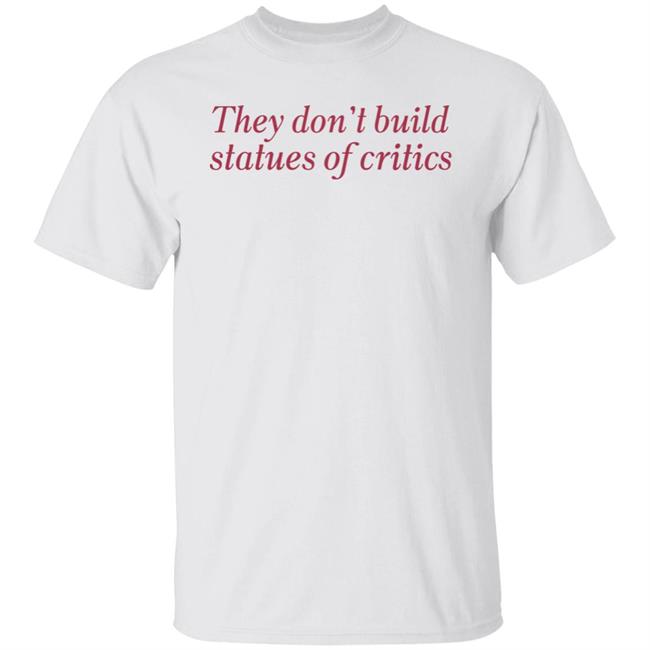 Miss Nancy Arrives They Don't Build Statues Of Critics Shirt Yosoymichael Miss Nancy Arrives They Don't Build Statues Of Critics Shirt Yosoymichael