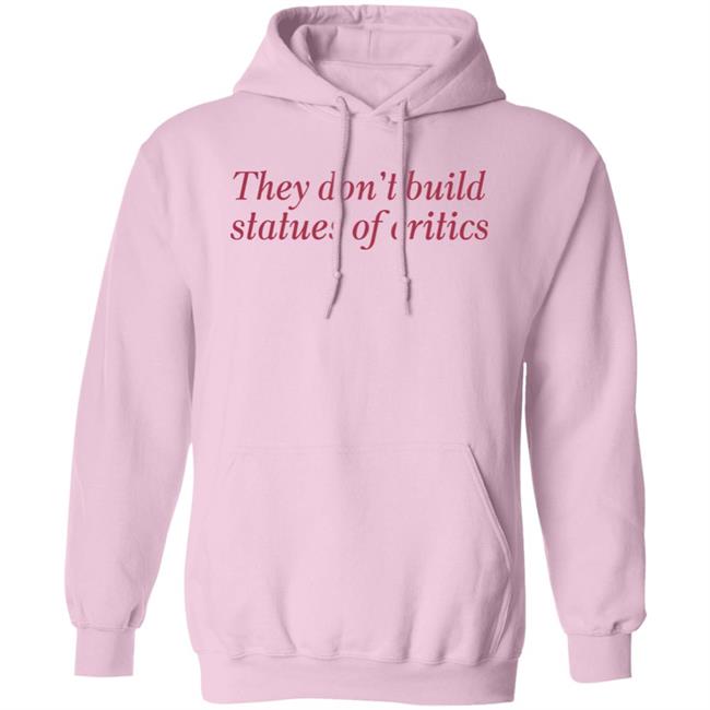 Miss Nancy Arrives They Don't Build Statues Of Critics Shirt Yosoymichael Miss Nancy Arrives They Don't Build Statues Of Critics Shirt Yosoymichael