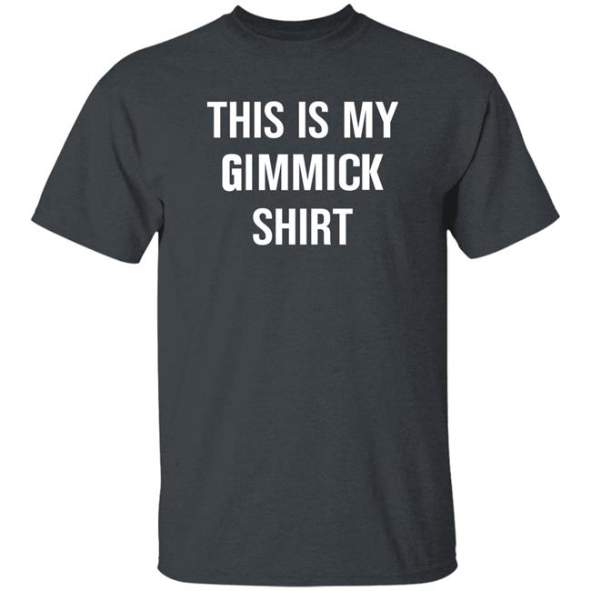 Heath Slater This Is My Gimmick Shirt Shirt Wrestle Merch Central Merch Heath Slater This Is My Gimmick Shirt Shirt Wrestle Merch Central Merch