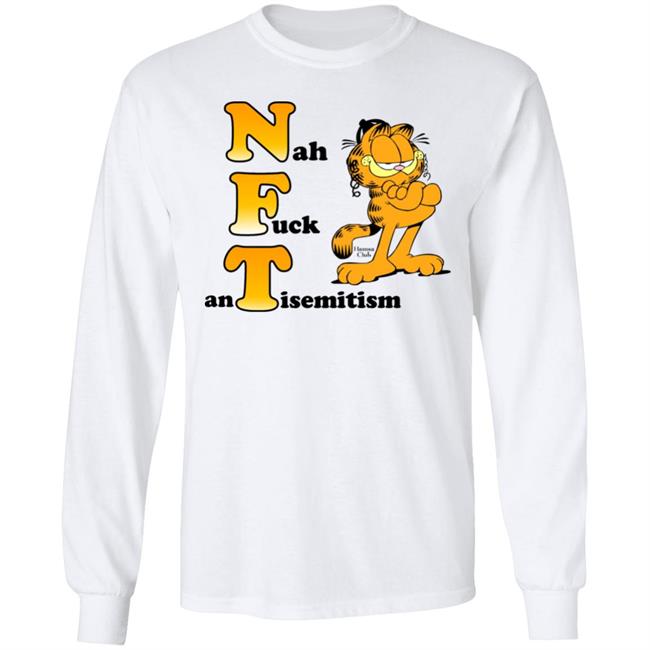 Nah Fuck Antisemitism Shirt NFT Shirt Hamsa Club Store Garfield Nah Fuck Antisemitism Shirt NFT Shirt Hamsa Club Store Garfield