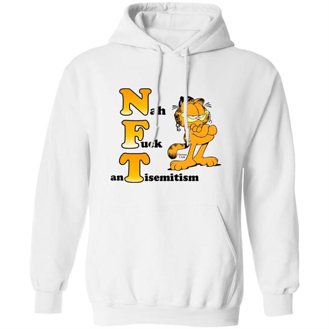 Nah Fuck Antisemitism Shirt NFT Shirt Hamsa Club Store Garfield Nah Fuck Antisemitism Shirt NFT Shirt Hamsa Club Store Garfield