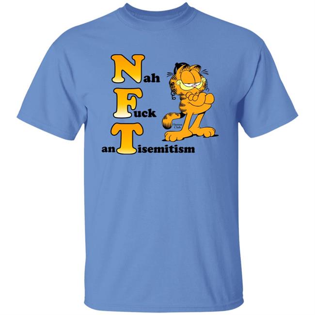 Nah Fuck Antisemitism Shirt NFT Shirt Hamsa Club Store Garfield Nah Fuck Antisemitism Shirt NFT Shirt Hamsa Club Store Garfield