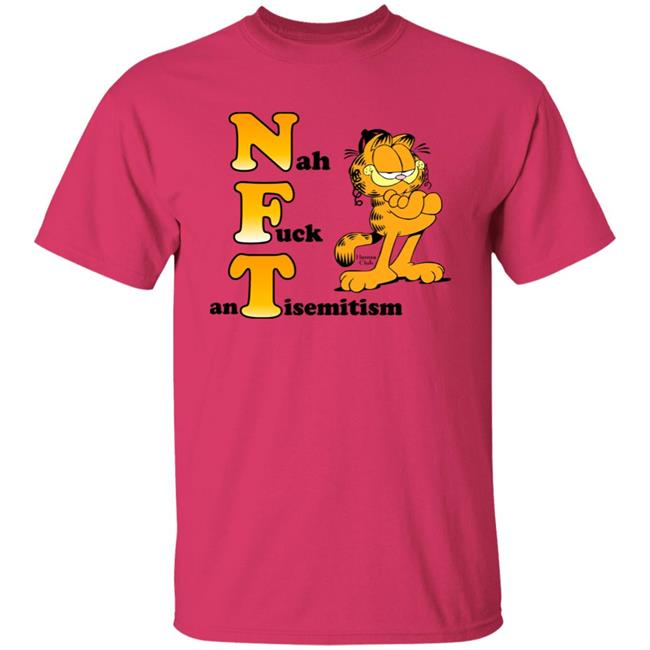Nah Fuck Antisemitism Shirt NFT Shirt Hamsa Club Store Garfield Nah Fuck Antisemitism Shirt NFT Shirt Hamsa Club Store Garfield