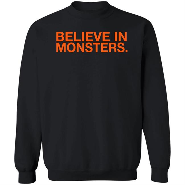 Obvious Shirts Merch Believe In Monsters Hoodie Brenda Webber Obvious Shirts Merch Believe In Monsters Hoodie Brenda Webber