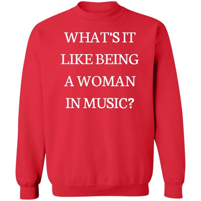 Rebecca Lucy Taylor What's It Like Being A Woman In Music Shirt Rebecca Lucy Taylor What's It Like Being A Woman In Music Shirt