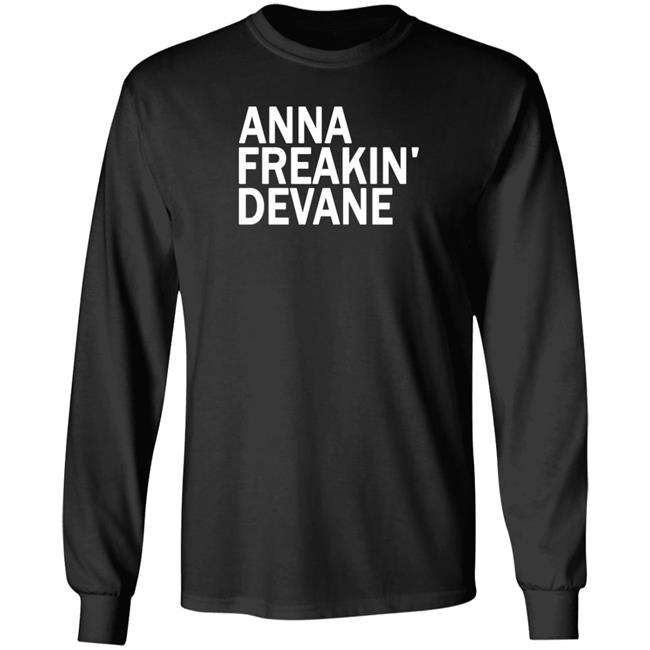Anna Freakin Devane Shirt Traci Seager Anna Freakin Devane Shirt Traci Seager