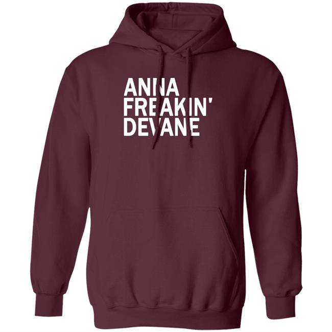 Anna Freakin Devane Shirt Traci Seager Anna Freakin Devane Shirt Traci Seager
