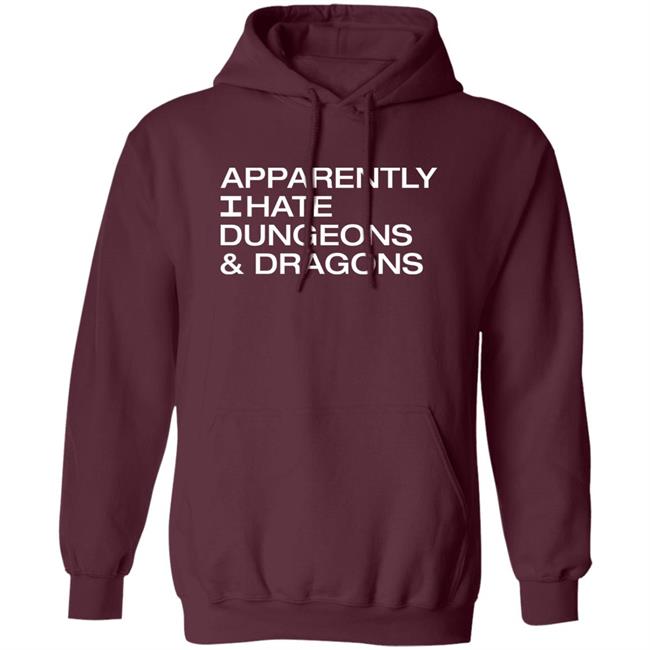 Void Merch Apparently I Hate Dungeons & Dragons Shirt Daniel D. Fox Void Merch Apparently I Hate Dungeons & Dragons Shirt Daniel D. Fox