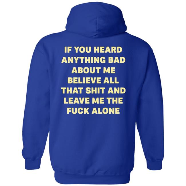 If You Heard Anything Bad About Me Believe All That Shit And Leave Me The Fuck Alone Shirt Syd Divine Tarot $5.55 Mini Love Oracles If You Heard Anything Bad About Me Believe All That Shit And Leave Me The Fuck Alone Shirt Syd Divine Tarot $5.55 Mini Love Oracles