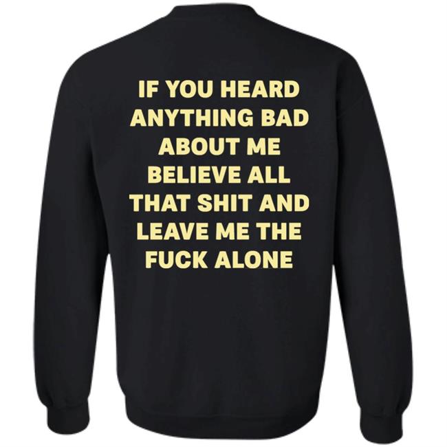 If You Heard Anything Bad About Me Believe All That Shit And Leave Me The Fuck Alone Shirt Syd Divine Tarot $5.55 Mini Love Oracles If You Heard Anything Bad About Me Believe All That Shit And Leave Me The Fuck Alone Shirt Syd Divine Tarot $5.55 Mini Love Oracles