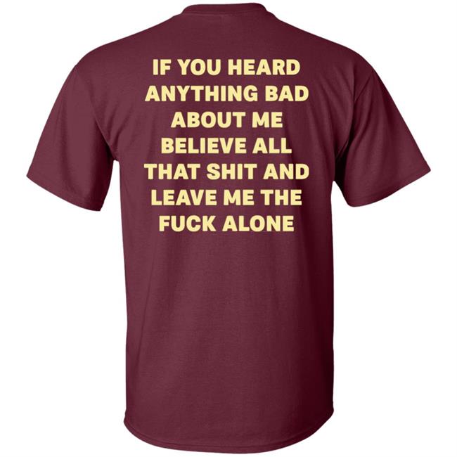 If You Heard Anything Bad About Me Believe All That Shit And Leave Me The Fuck Alone Shirt Syd Divine Tarot $5.55 Mini Love Oracles If You Heard Anything Bad About Me Believe All That Shit And Leave Me The Fuck Alone Shirt Syd Divine Tarot $5.55 Mini Love Oracles