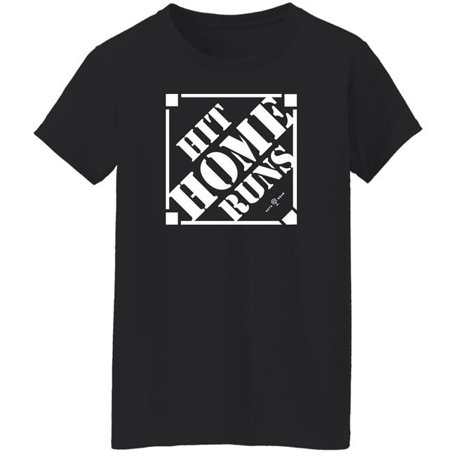 Rotowear Store Hit Home Runs Shirt Rotowear Store Hit Home Runs Shirt