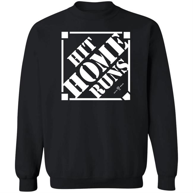 Rotowear Store Hit Home Runs Shirt Rotowear Store Hit Home Runs Shirt