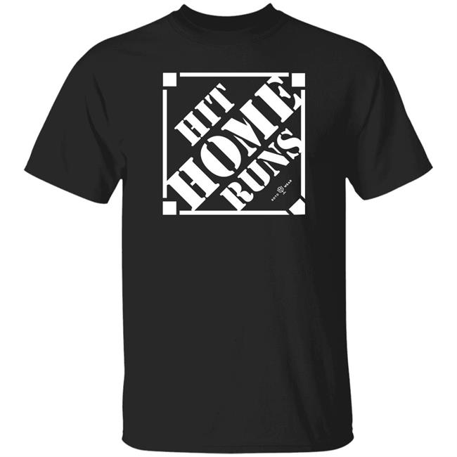 Rotowear Store Hit Home Runs Shirt Rotowear Store Hit Home Runs Shirt