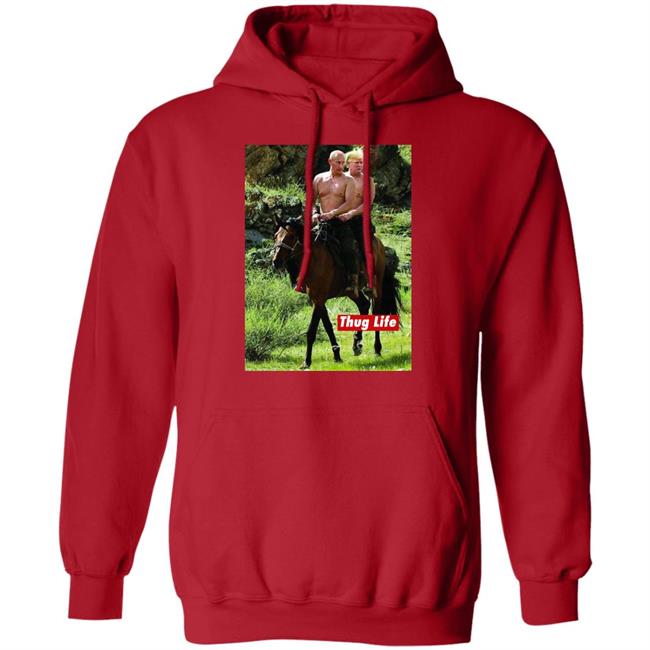 Russian Putin Riding A Horse With Donald Trump Shirt Trump And Putin On Horseback “Thug Life” Parody Shirt Russian Putin Riding A Horse With Donald Trump Shirt Trump And Putin On Horseback “Thug Life” Parody Shirt