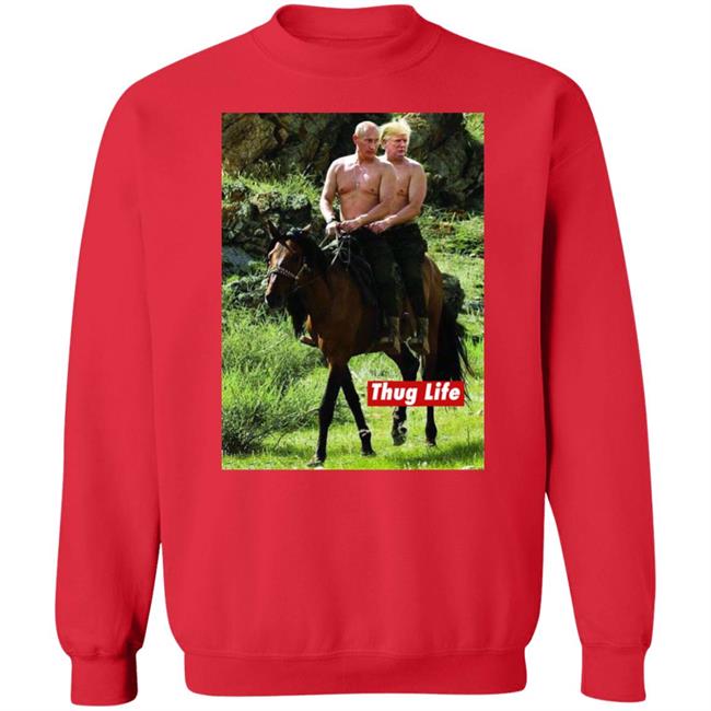 Russian Putin Riding A Horse With Donald Trump Shirt Trump And Putin On Horseback “Thug Life” Parody Shirt Russian Putin Riding A Horse With Donald Trump Shirt Trump And Putin On Horseback “Thug Life” Parody Shirt