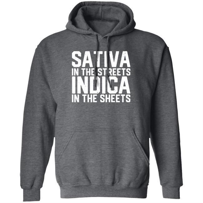 Sativa In The Streets Indica In The Sheets Shirt Bdirker Sativa In The Streets Indica In The Sheets Shirt Bdirker