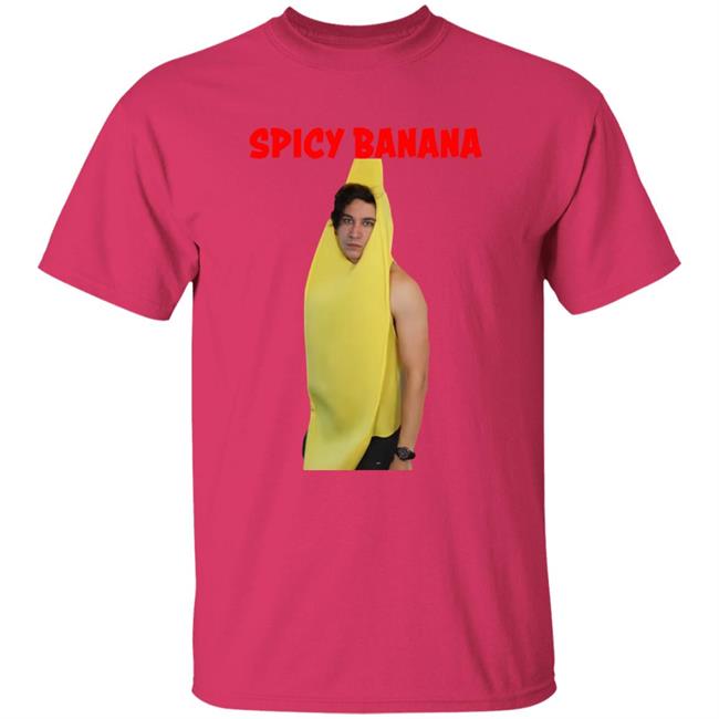Funny Spicy Banana Shirt Daniel Thrasher Funny Spicy Banana Shirt Daniel Thrasher