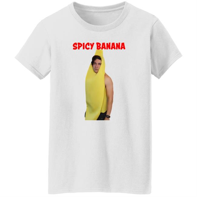 Funny Spicy Banana Shirt Daniel Thrasher Funny Spicy Banana Shirt Daniel Thrasher