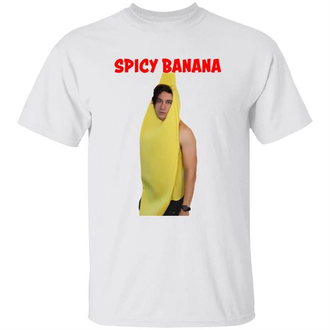 Funny Spicy Banana Shirt Daniel Thrasher Funny Spicy Banana Shirt Daniel Thrasher