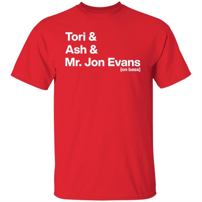 Tori Amos Podcast Tori Ash Mr Jon Evans On Bass Shirt Tori Amos Podcast Tori Ash Mr Jon Evans On Bass Shirt