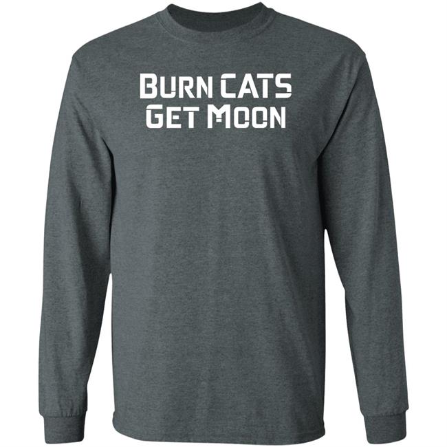 Burn Cats Get Moon Shirts Catcoin Burn Burn Cats Get Moon Shirts Catcoin Burn