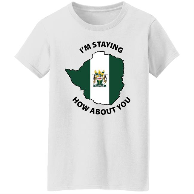Rhodesian Woman I'm Staying, How About You Shirt Kalkhas The Seer Rhodesian Woman I'm Staying, How About You Shirt Kalkhas The Seer