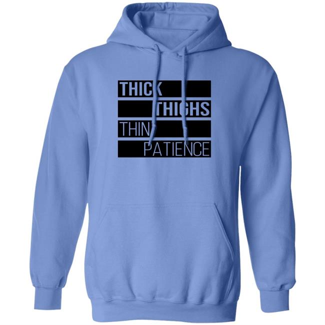 Thejournalista Thick Thighs Thin Patience Shirt Thejournalista Thick Thighs Thin Patience Shirt