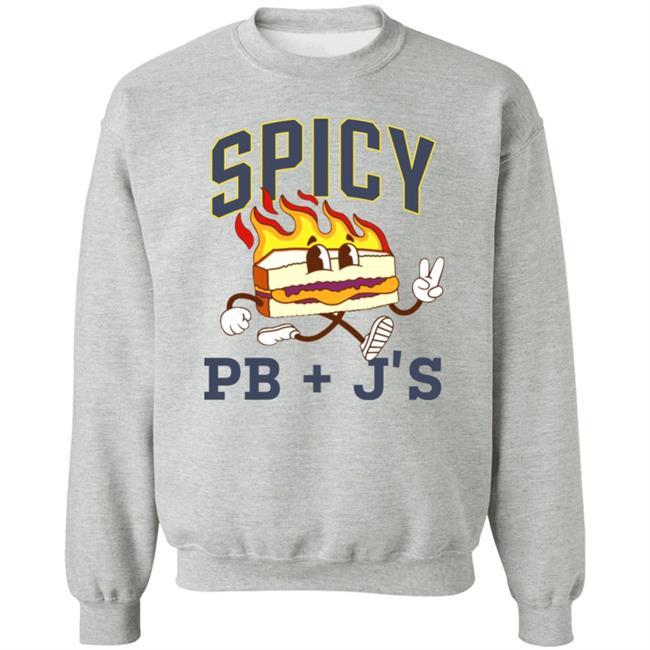 Spicy Pb And J's Sweatshirt Barstool Sports Merch Kevin Kfc Clancy And John Feits Feitelberg Spicy Pb And J's Sweatshirt Barstool Sports Merch Kevin Kfc Clancy And John Feits Feitelberg