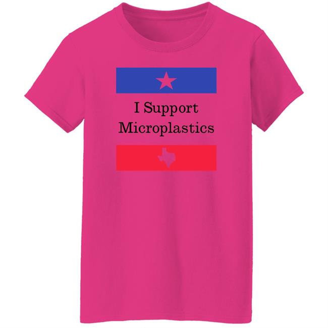 Beto Wear I Support Microplastics Shirt Juniper Beto Wear I Support Microplastics Shirt Juniper