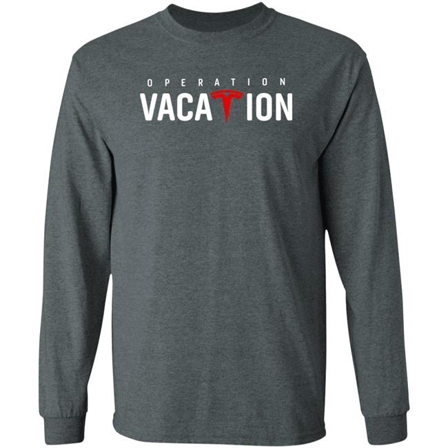 Operation Vacation Shirt Tesla Whole Mars Catalog Operation Vacation Shirt Tesla Whole Mars Catalog