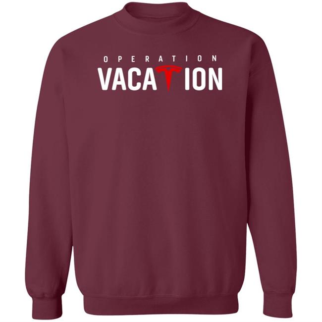 Operation Vacation Shirt Tesla Whole Mars Catalog Operation Vacation Shirt Tesla Whole Mars Catalog