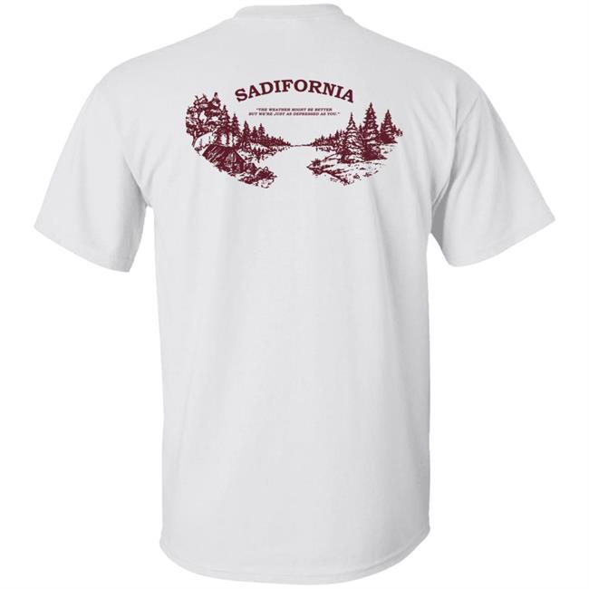 Sadifornia Shirt Partofthekult Store The Golden State With A Tarnished Shine Shirt Sadifornia Shirt Partofthekult Store The Golden State With A Tarnished Shine Shirt