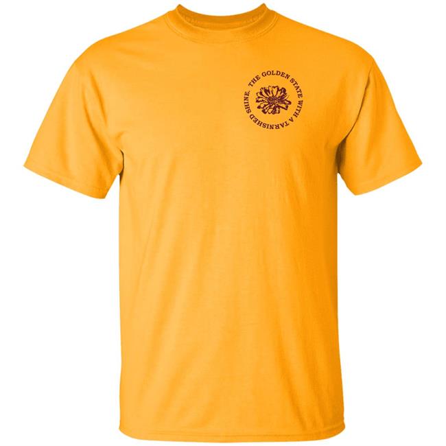 Sadifornia Shirt Partofthekult Store The Golden State With A Tarnished Shine Shirt Sadifornia Shirt Partofthekult Store The Golden State With A Tarnished Shine Shirt