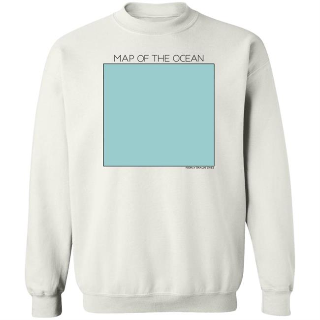 Poorly Drawn Lines Map Of The Ocean Shirt PDLComics Poorly Drawn Lines Map Of The Ocean Shirt PDLComics