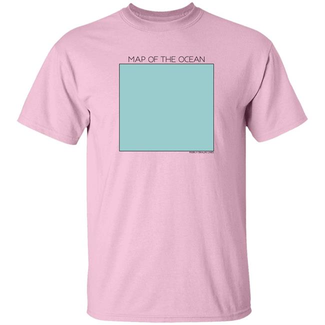 Poorly Drawn Lines Map Of The Ocean Shirt PDLComics Poorly Drawn Lines Map Of The Ocean Shirt PDLComics