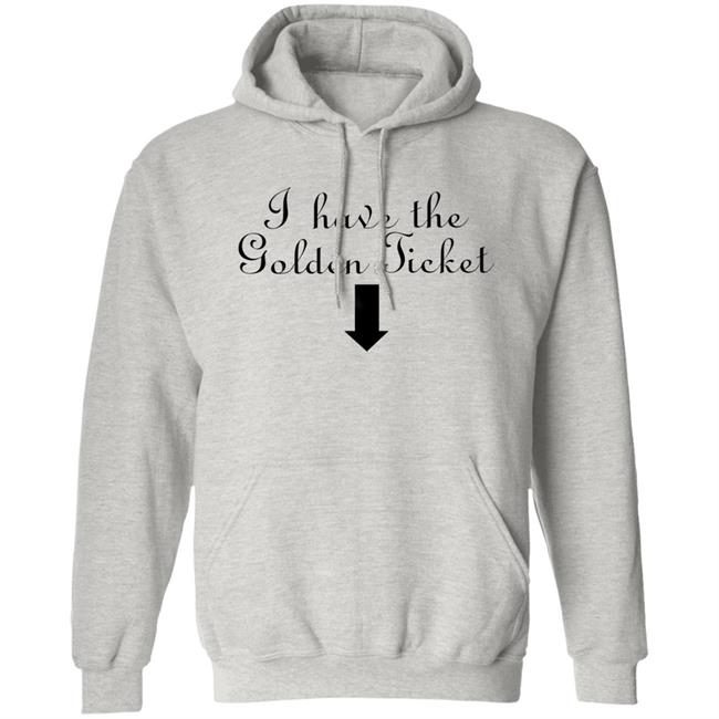 I Have The Golden Ticket Shirt Britney Spears I Have The Golden Ticket Shirt Britney Spears