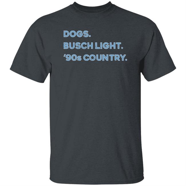 Whiskey Riff Shop Dogs Busch Light '90S Country Shirt Whiskey Riff Shop Dogs Busch Light '90S Country Shirt