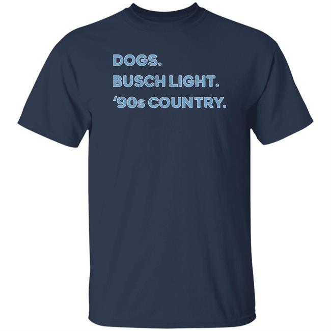 Whiskey Riff Shop Dogs Busch Light '90S Country Shirt Whiskey Riff Shop Dogs Busch Light '90S Country Shirt