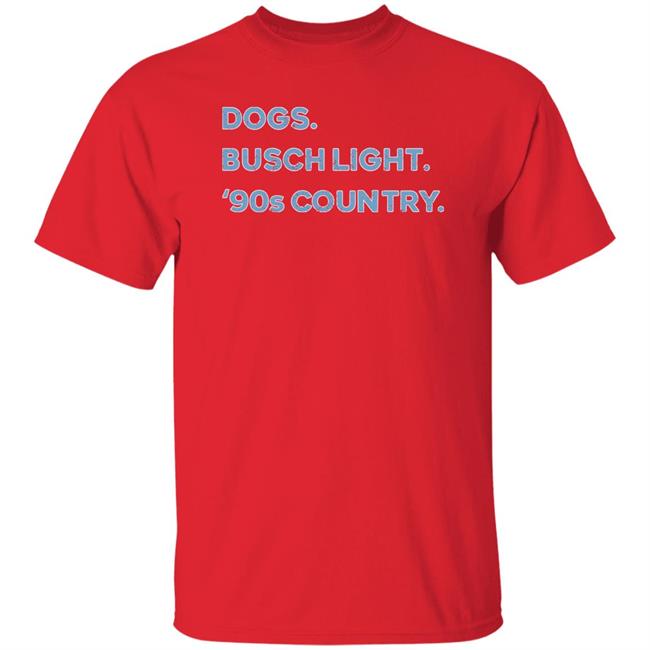 Whiskey Riff Shop Dogs Busch Light '90S Country Shirt Whiskey Riff Shop Dogs Busch Light '90S Country Shirt
