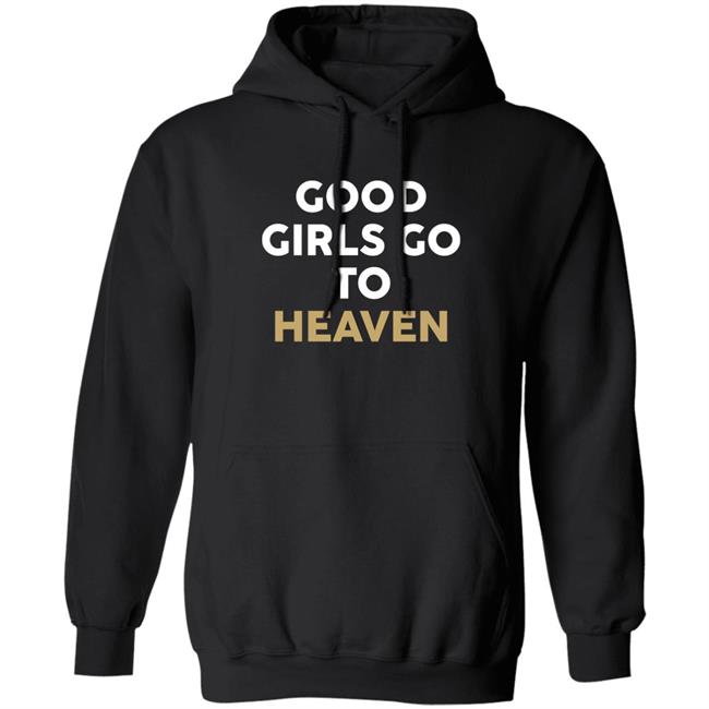 Good Girls Go To Heaven Bad Ones Go See Pitbull Shirt Jacques Good Girls Go To Heaven Bad Ones Go See Pitbull Shirt Jacques