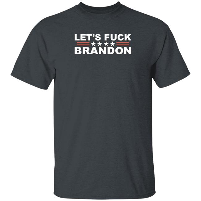 The Good Liars Let's Fuck Brandon Shirt For Trump supporters