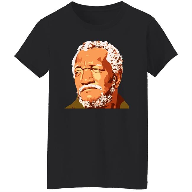 Redd Foxx Everything Is Wild Shirt Martin Lawrence Redd Foxx Everything Is Wild Shirt Martin Lawrence