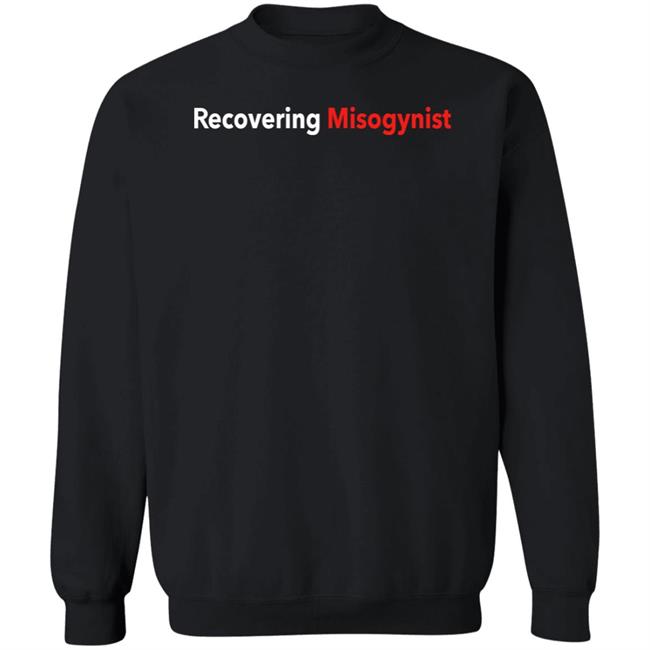 Recovering Misogynist Shirt Bruh Fuckpxris Recovering Misogynist Shirt Bruh Fuckpxris